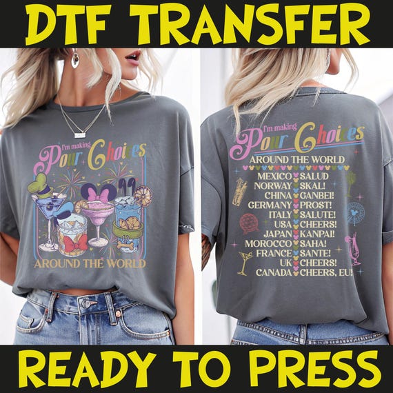 Disney Epcot Drinking Around Making Pour Choice DTF Transfer, Epcot Drink Ready To Press