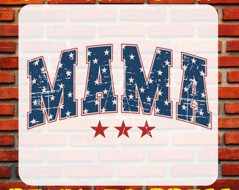 4th Of July Mama Dtf Transfer, 250th Anniversary Iron On, Patriotic Ready To Press