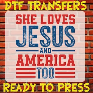 Retro She Loves Jesus And America DTF - 4th Of July Heat Transfer