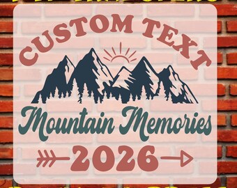 Custom Mountain Memories 2026 DTF Transfer, Family Mountain Trip Ready To Press, Iron On