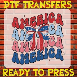 Coquette America Ready To Press Dtf, Coquette 4th Of July Dtf, 4th of July Heat Transfers, Coquette Bow 4th Of July Iron On, Patriotic Dtf