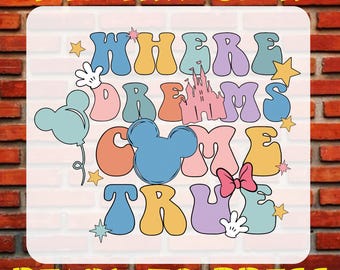 Where Dreams Come True Dtf Transfer, Disney Dtf, Ready To Press, Iron On, Decal