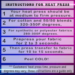May include: Instructions for heat press, with numbered steps. Includes temperature and time guidelines for cotton, polyester fabrics, and transfer processes. The text is on a gradient purple and blue background.