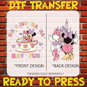 Minnie and Daisy Dtf Transfer, Disney Iron On, Girls Just Wanna Have Fun