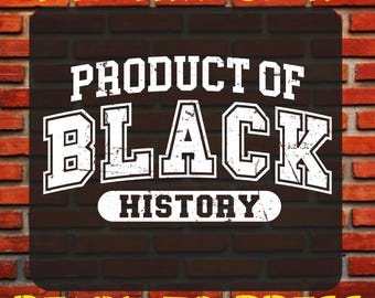 Product Of Black History Ready To Press DTF, Juneteenth Shirt Print, Heat Transfers