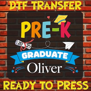 Transfert DTF personnalisé Pre-K Graduate 2025 : thermocollant personnalisé