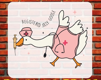 Registered Silly Goose Nurse DTF Transfer, Funny Nurse Ready To Press, Iron On