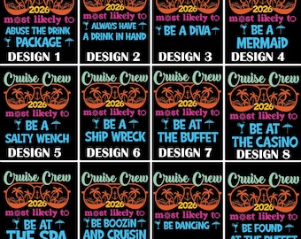 Cruise Crew 2026 Most Likely To DTF Transfer, Custom Vacation Ready to Press