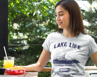 LAKE LIFE cuz beaches be salt, lake life shirt, lake shirt, Graphic Tee, Funny Shirt, Camp Tee, Lake Mode, Vintage tshirt, 80s, camp t shirt