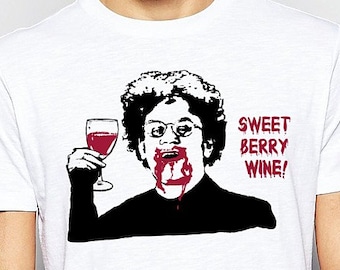 Dr Brule SWEET BERRY WINE funny Quote fan art Mens white t Tee Shirt eric birthday hunk for your doctor dingus rules and gift sign tim show