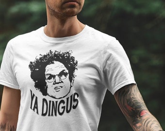 Ya Dingus Dr Steve Brule funny shirt Quote fan art Mens Tee Shirt eric birthday hunk comedy doctor dingas rules and gift sign tim show