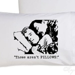 Movie Quote Pillow Cover Set Those Aren&#39;t Pillows Hilarious Queen Size Cotton Pillow Covers 1980s 80s Movie Decor planes trains automobiles
