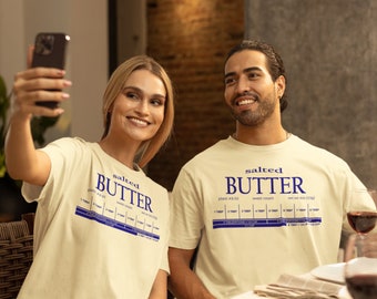 Butter T-Shirt, Butter fan, butter shirt unsalted, salted, salty, funny unisex womens mens ladies shirt, Comfort Colors long or short sleeve