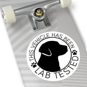 Dog Lover&#39;s Lab Tested Vinyl Stickers - Car Decal