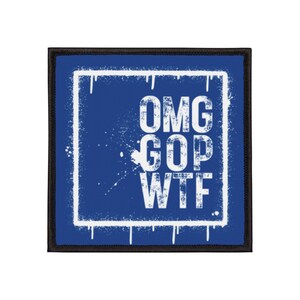 OMG GOP WTF Iron-On Patch
