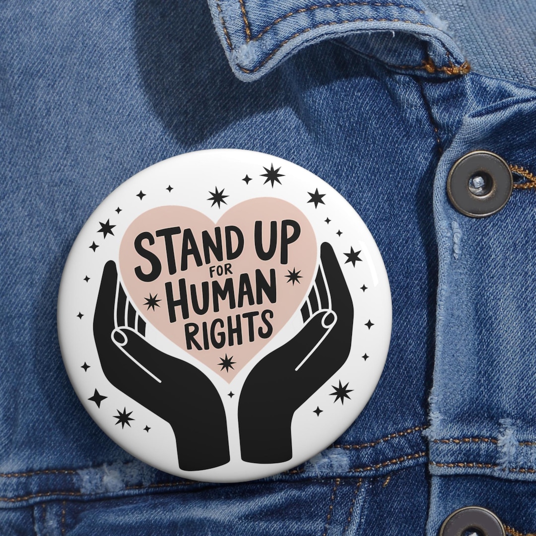 Human Rights Pin Buttons - 3 Sizes - Etsy