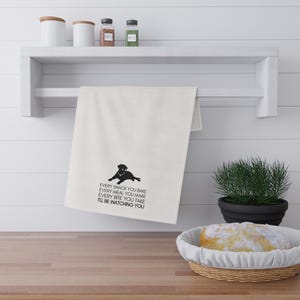 WATCHING YOU Whimsical Dog Lover's Tea Towel