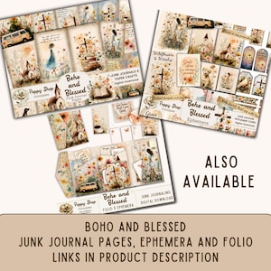 May include: A collection of Boho and Blessed junk journal pages, ephemera, and folio. The designs feature floral and cross motifs, with text elements like "Wildflowers & Worship" and "God's plan is always greater." The image also says "Also Available."