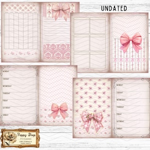 May include: Printable planner pages with a pink and white floral pattern. The pages include a calendar, a weekly planner, and a notes section. The pages are decorated with pink bows and the text "UNDATED".