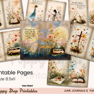 May include: A collection of 21 printable pages for junk journals and paper crafts. The pages feature watercolor illustrations of flowers, a vintage van, and religious quotes. The page size is 8.5x11 inches.