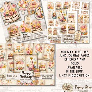 May include: A digital download of printable birthday themed junk journal pages, ephemera, and folio. The images feature cakes, flowers, and party hats in a vintage style.