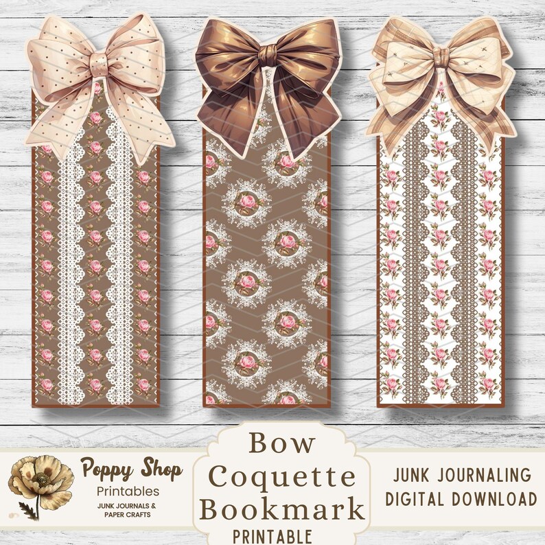 May include: Three printable bookmark designs featuring a brown and beige bow with lace and floral patterns. The text "Bow Coquette Bookmark Printable" is at the bottom of the image.