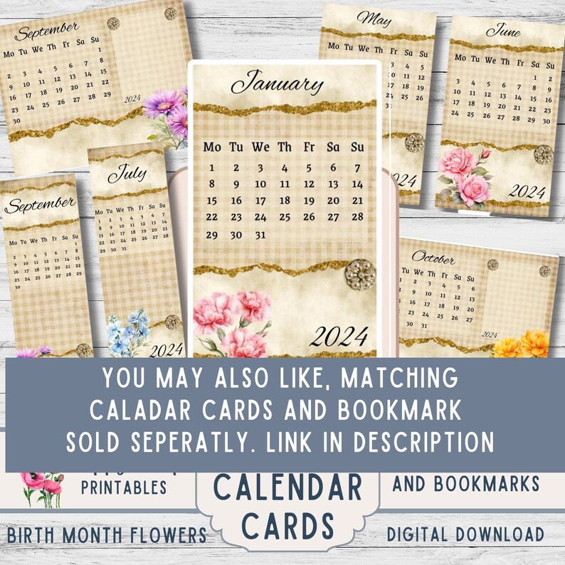 May include: Printable calendar cards featuring floral designs and a gold glitter background. Each card has a month of the year and the year 2024. The cards are designed to be used as bookmarks.
