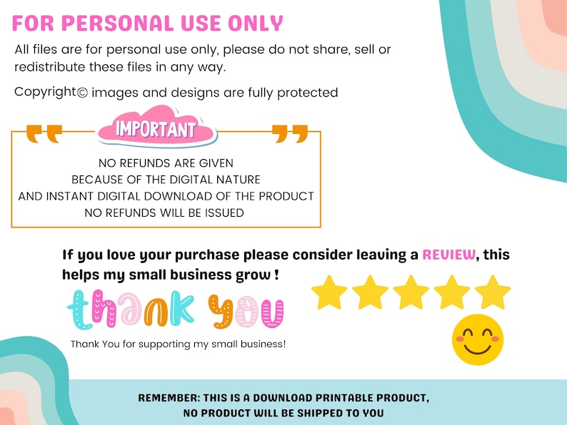 K&ouml;nnte beinhalten: Ein digitales Download-Produkt mit einem rosa und blauen Hintergrund. Der Text lautet "FOR PERSONAL USE ONLY" und "WICHTIG: KEINE R&Uuml;CKERSTATTUNG WIRD GEGEBEN, WEIL ES SICH UM EIN DIGITALES PRODUKT HANDELT, DAS SOFORT HERUNTERGELADEN WERDEN KANN. KEINE R&Uuml;CKERSTATTUNG WIRD ERSTATTET." Der Text lautet auch "Wenn Sie Ihren Kauf lieben, ziehen Sie bitte in Erw&auml;gung, eine REZENSION zu hinterlassen, dies hilft meinem kleinen Unternehmen zu wachsen! Danke!" mit f&uuml;nf gelben Sternen und einem Smiley. Der Text lautet auch "DENKEN SIE DARAN: DIES IST EIN HERUNTERLADBARES DRUCKPRODUKT, KEIN PRODUKT WIRD AN SIE VERSANDT."