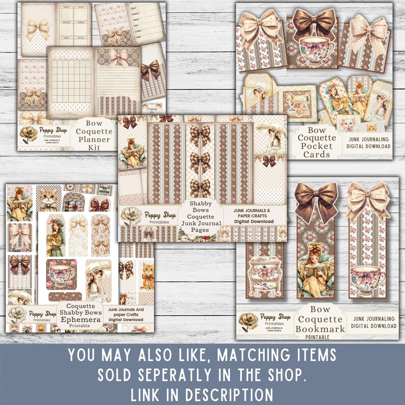 May include: Digital printable set of shabby chic junk journal pages, planner kit, pocket cards, bookmarks, and ephemera. The designs feature bows, coquettes, and floral patterns in brown, pink, and white.