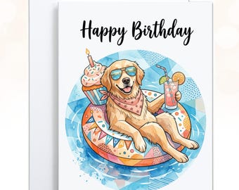 May include: A white greeting card featuring the text Happy Birthday above an illustration of a golden dog wearing sunglasses and a patterned bandana, lounging on a colorful pool float with a cupcake and a drink in a glass with a straw.