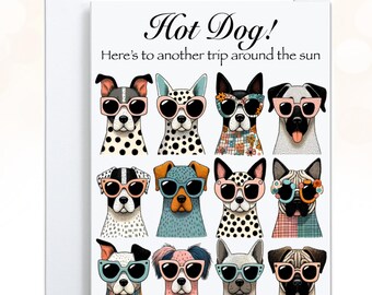 Funny Dog Birthday Card, Hot Dog Lover Gift Bday Card, Cute Dogs with Sunglasses, Unique Pet Card