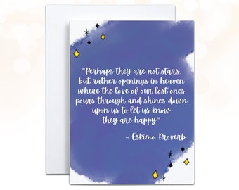 Loss of a Loved One Eskimo Proverb Sympathy Card, Perhaps they are not Stars, Grief Condolences, Inuit Comforting Letter, Consoling Words