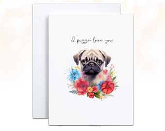 Pug Valentines Card, I Puggin' Love you, Pug Gifts, Pug Lover, Punny Card, Dog Lover Gift, Dog Mom Personalized Card, Dog Valentine Card