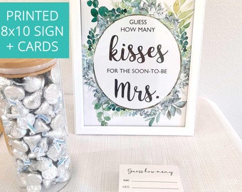 PRINTED guess how many kisses for the soon to be Mrs. bridal shower game 8x10 sign + cards NO frame greenery
