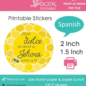 PRINTABLE Spanish Español 2 inch honey bee labels JW pioneer school gift how sweet it is to serve Jehovah with you