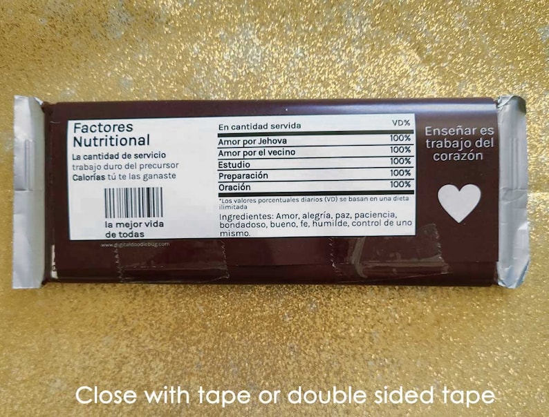 May include: A brown chocolate bar with a nutritional facts label and the text "Ense&ntilde;ar es trabajo del coraz&oacute;n" on the front. The label lists the nutritional value of "Amor por Jehova", "Amor por el vecino", "Estudio", "Preparaci&oacute;n", and "Oraci&oacute;n", all with a value of 100%. The label also includes the text "la mejor vida de todas".