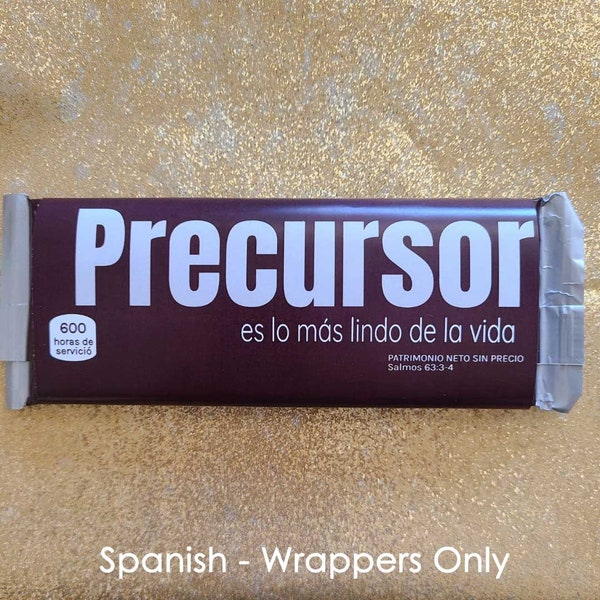 PRINTED Español Spanish Precursor Chocolate candy bar wrappers Jw gift 2024 Pioneer school appreciation 600 hours