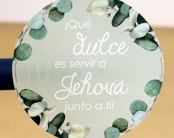 PRINTED 1.9 inch stickers JW pioneer gift que dulce es servir a Jehova junto a ti floral labels spanish espanol