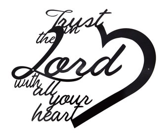 Trust In The Lord With All Your Heart Wall Art