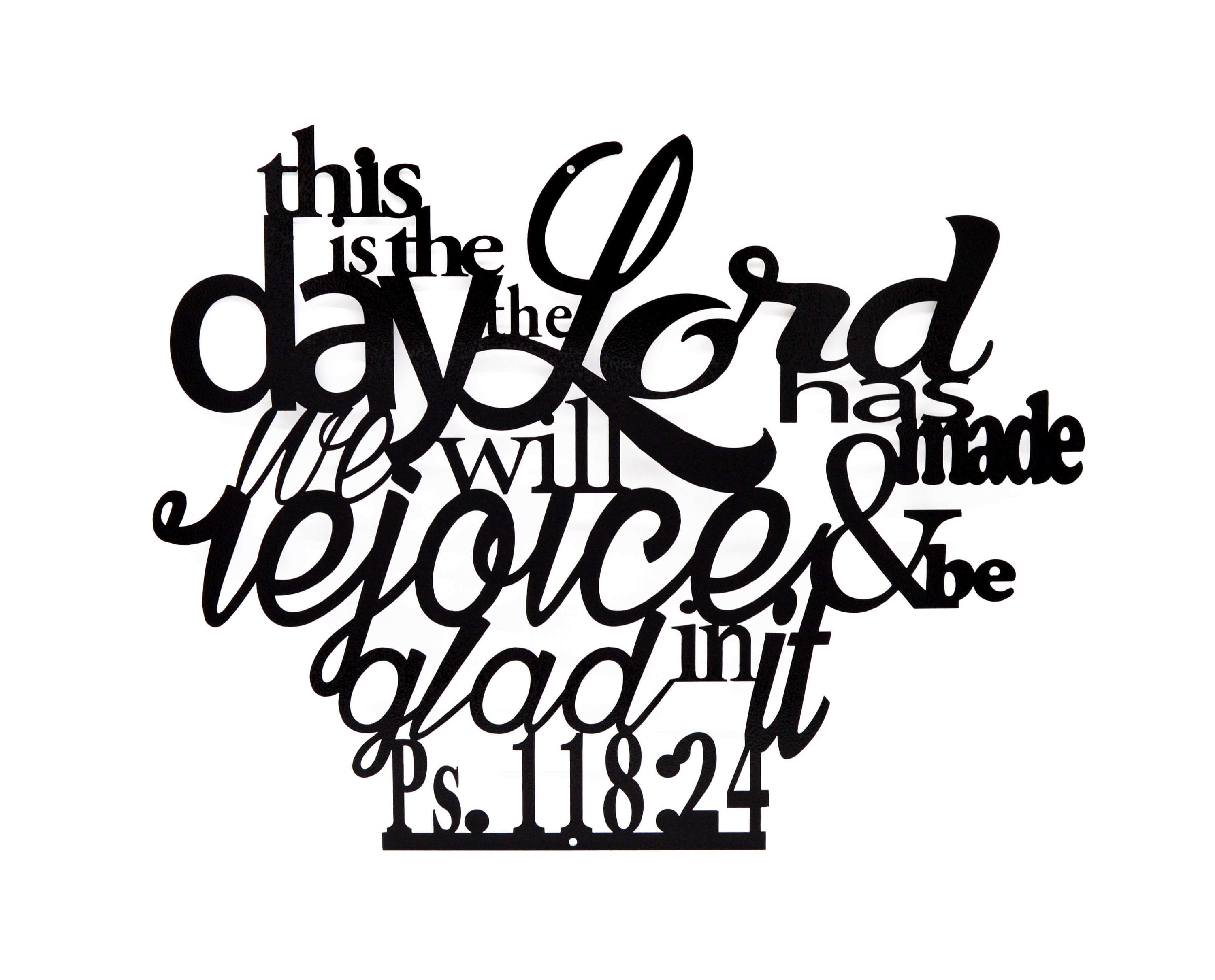 This is the Day the Lord Has Made Wall Art Psalm 11824 Etsy