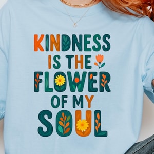 Camiseta Bondade Floral Camiseta Boho Camiseta Bondade Flor Camiseta Bondade-Soul Camiseta Alma Flor Camiseta Inspiração Camiseta Flor Letra Camiseta Flor