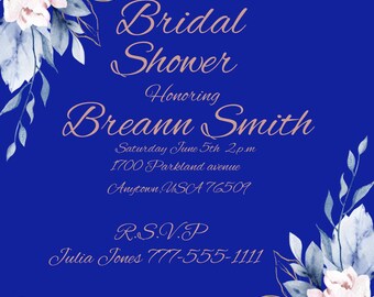 May include: Blue and pink floral design wedding invitation with the text "Join us for a Bridal Shower Honoring Breann Smith" and details for the event. RSVP to Julia Jones at 777-555-1111. Registered at Target & Kohl's.
