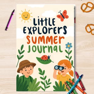 May include: A "Little Explorers Summer Journal" with a cartoon illustration of a boy and girl, a sun, butterfly, ladybug, and flowers. The journal is surrounded by crayons and pretzels.