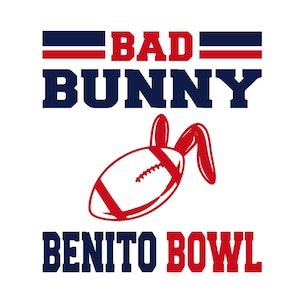 Bunny Bowl Png, Svg, The Benito Bowl Show, Football Bowl Halftime Show, Football Fan Gift, Halftime Show Design, Latin Music, Ready to Press