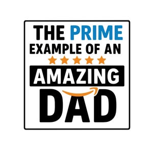 The Prime Example Of An Amazing Dad SVG for Father's Day