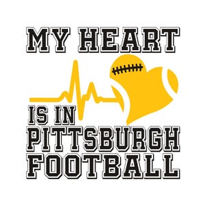 Pittsburgh Football Fan Art Design with skyline for Printing, Cutting and Sublimation & - Svg, Eps, Png, Dxf, Eps, Cricut, Silouhette