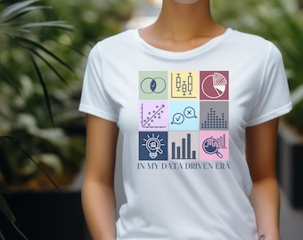 Swift Inspired T-shirt For Data Lovers Gift for Tech Shirt Gift For Data Driven T Shirt for Work Tee for Analytics In My Era Shirt