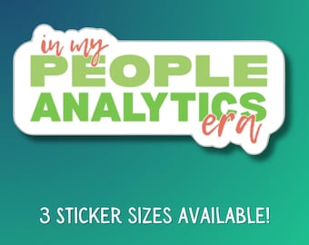 Naklejki z serii „W mojej erze analityki personalnej” | Modne naklejki na laptopa, naklejki do planera, prezenty dla miłośników technologii, wystrój biura, produkty dla entuzjastów danych