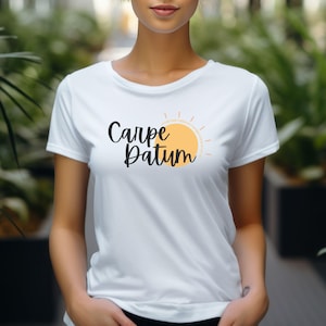 Carpe Diem T-Shirt Gift For Data Lovers Shirt Funny Data T Shirt for Work Gift for Data Enthusiast Shirt For Data Analyst Carpe Datum 1