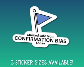 Marked Safe From Confirmation Bias Vinyl Sticker For Data Lovers Data Analyst Data Driven Enthusiast Analyst Laptop Water Bottle Decoration